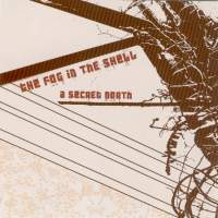 The Fog In The Shell - A Secret North