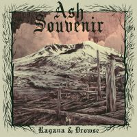 Ragana - & Drowse - Ash Souvenir